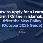 How to Apply for a Learner Permit Online in Islamabad After the New Policy (October 2026 Guide)